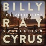 Definitive Collection - CD Audio di Billy Ray Cyrus