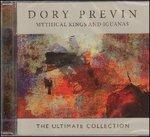 Mythical Kings And Iguanas - The Ultimat - CD Audio di Dory Previn