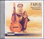 Mississippi to Sahara - CD Audio di Faris