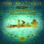 El Mutakallimun. Masters of the World - CD Audio di Souad Massi