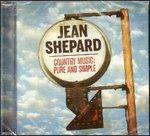 Country Music Pure & Simple - CD Audio di Jean Shepard