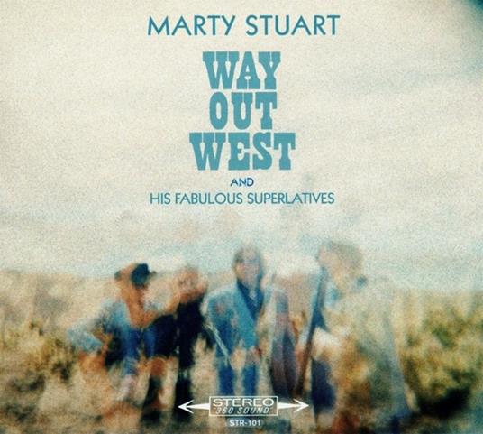 Way Out West - CD Audio di Marty Stuart