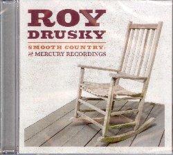Smooth Country. Mercury Recordings - CD Audio di Roy Drusky