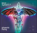 Phoenix Rising - CD Audio di System 7,Rovo