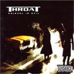 Knievel is Evil - CD Audio di Throat