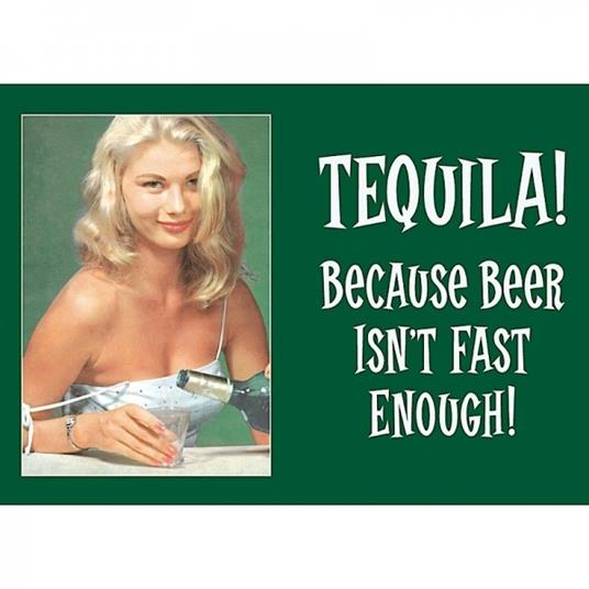 Retro Humour. Magnet Metal. Tequila!