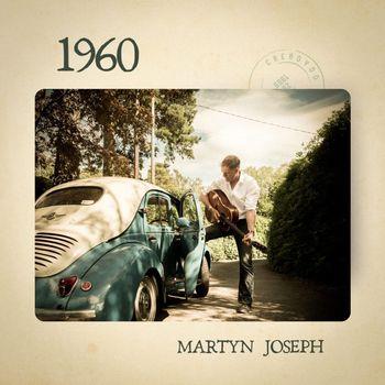 1960 - Vinile LP di Martyn Joseph