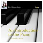 Christopher Northam - An Introduction To The Piano