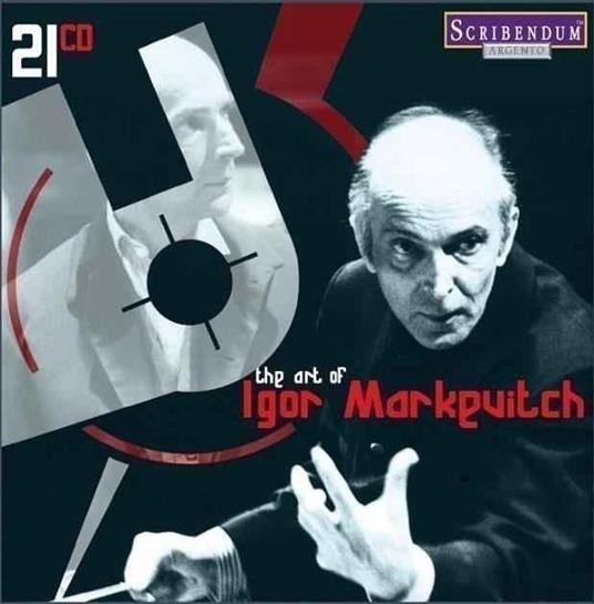 The Art Of Igor Markevitch - CD Audio di Igor Markevitch