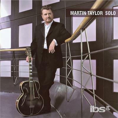 Solo - CD Audio di Martin Taylor