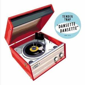 Dansette Dansette - CD Audio di Tender Trap