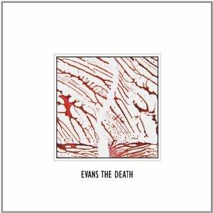 Evans the Death - CD Audio di Evans the Death
