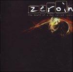 The Death of a Man Called Icarus - CD Audio di Zeroin