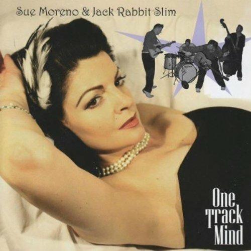 One Track Mind - CD Audio di Jack Rabbit Slim,Sue Moreno