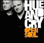 Open Soul - CD Audio di Hue and Cry