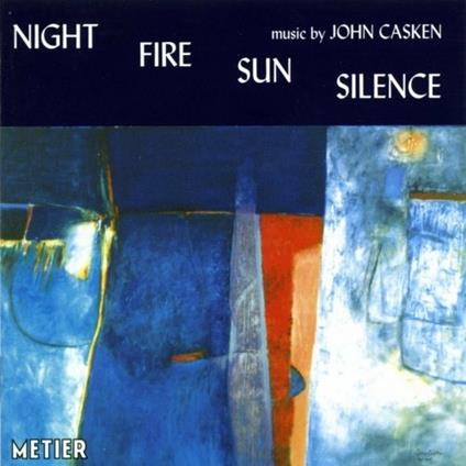 Caken. Night Fire Sun Silence - CD Audio
