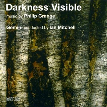 Philip Grange-Darkness Visible - CD Audio di Gemini