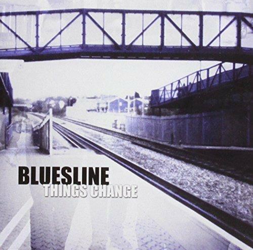 Things Change - CD Audio di Bluesline