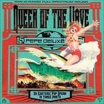 Queen of the Wave - CD Audio di Pepe Deluxe