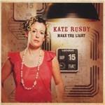 Make the Light - CD Audio di Kate Rusby
