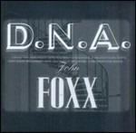 D.N.A. - CD Audio + DVD di John Foxx