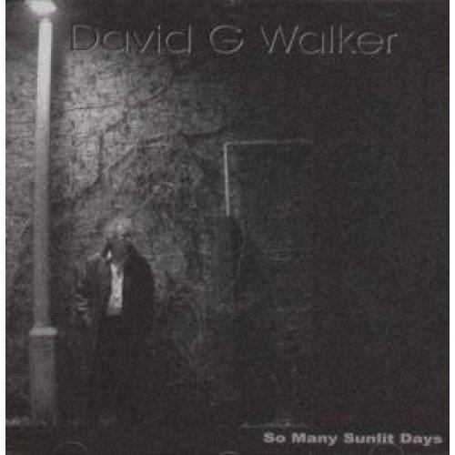 David G. Walker - So Many Sunlit Days - CD Audio