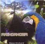 Raindanceer - CD Audio di Steve Orchard