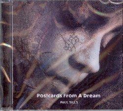 Postcards from a Dream - CD Audio di Paul Sills