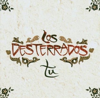 Tu - CD Audio di Los Desterrados