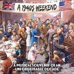 A 1940's Weekend - CD Audio