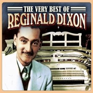 Very Best of Reginald - CD Audio di Reginald Dixon