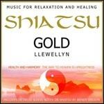 Shiatsu Gold - CD Audio di Llewellyn