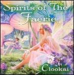 Spirits of the Faerie - CD Audio di Clookai