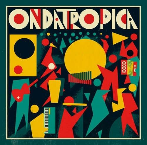Ondatrópica - Vinile LP di Ondatrópica