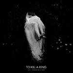 Exit, Pursued by a Bear - Vinile LP di To Kill a King