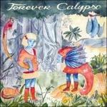 Bungalows - Vinile 7'' di Forever Calypso