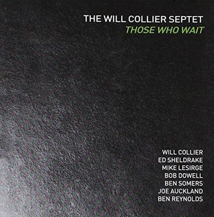 Those Who Wait - CD Audio di Will Collier