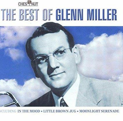 Best of - CD Audio di Glenn Miller