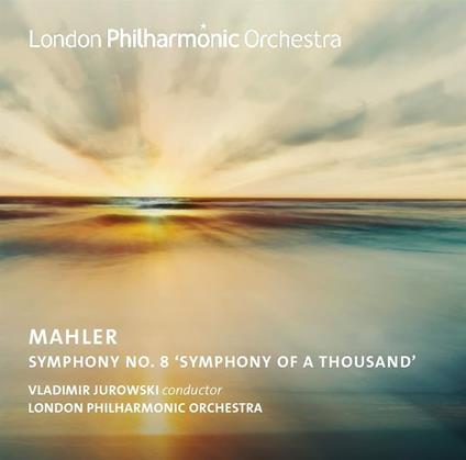 Symphony n.8 - CD Audio di Gustav Mahler,London Philharmonic Orchestra