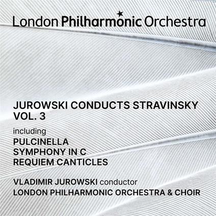 Jurowski Conducts Stravinsky Vol. 3 - CD Audio di Igor Stravinsky,London Philharmonic Orchestra,Vladimir Jurowski