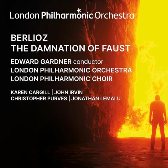The Damnation Of Faust - CD Audio di Hector Berlioz,London Philharmonic Orchestra,Karen Cargill