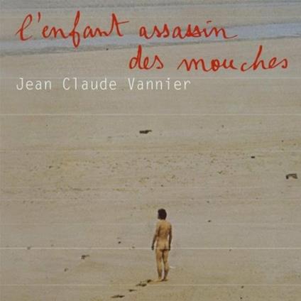 L'Enfant Assassin Des Mouches - Vinile LP di Jean-Claude Vannier