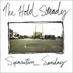 Speration Sunday - CD Audio di Hold Steady