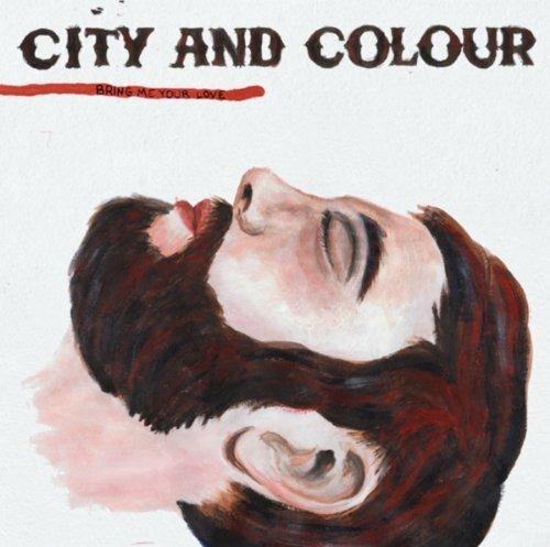 Bring Me Your Love - CD Audio di City and Colour