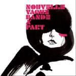 Bande a Part - CD Audio di Nouvelle Vague
