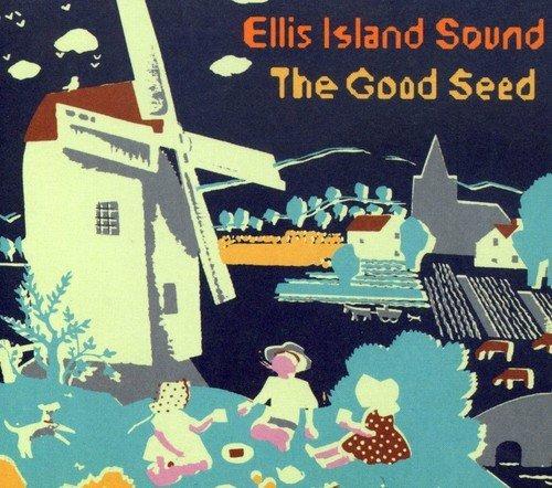 Good Seed - CD Audio di Ellis Island Sound