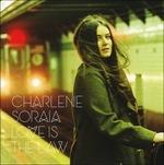 Love Is the Law - CD Audio di Charlene Soraia