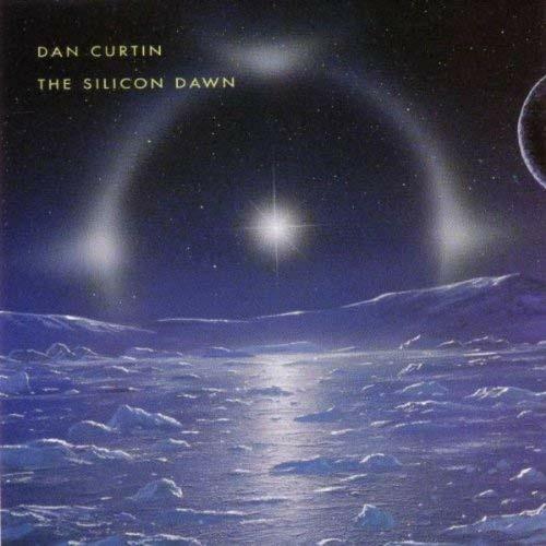 Silicon Dawn (Reissue) - Vinile LP di Dan Curtin