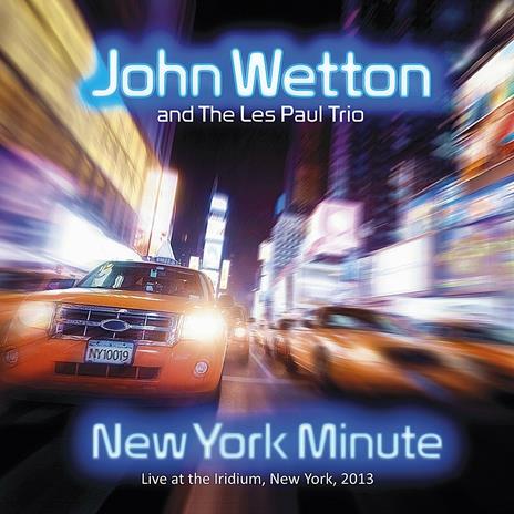 New York Minute - CD Audio di John Wetton