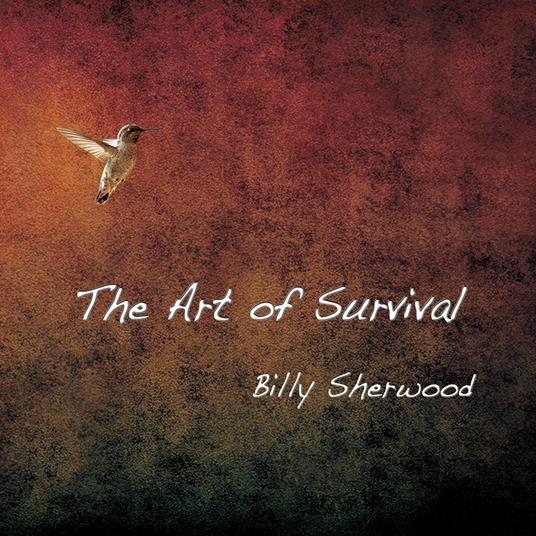 The Art of Survival - CD Audio di Billy Sherwood